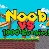 Noob vs 1000 Zombies!